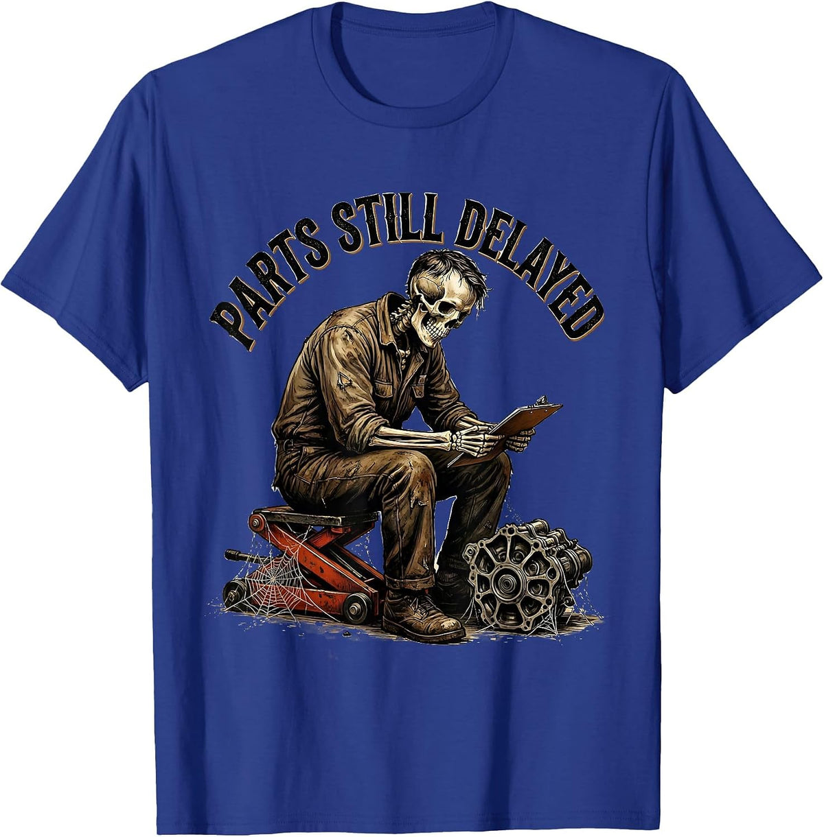 Men's PARTS STILL DELAYED Vintage Mechanic Skeleton Auto Repair T-Shirt - Royal Blue