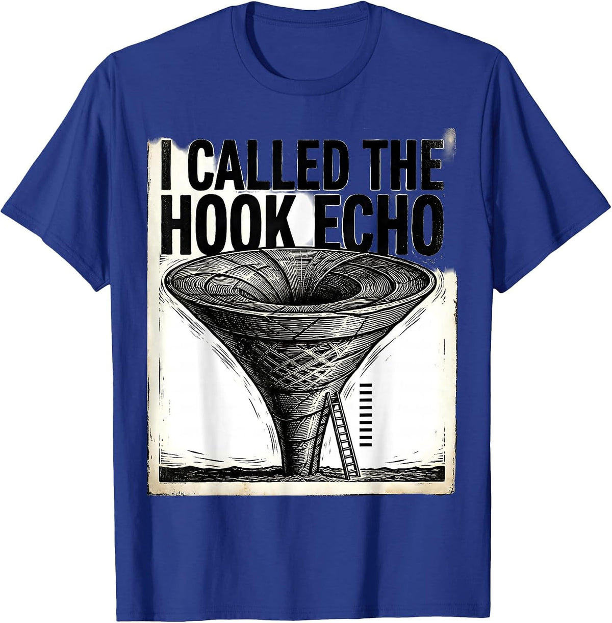 I Called The Hook Echo Woodcut Engraving Storm Chaser T-Shirt - Royal Blue