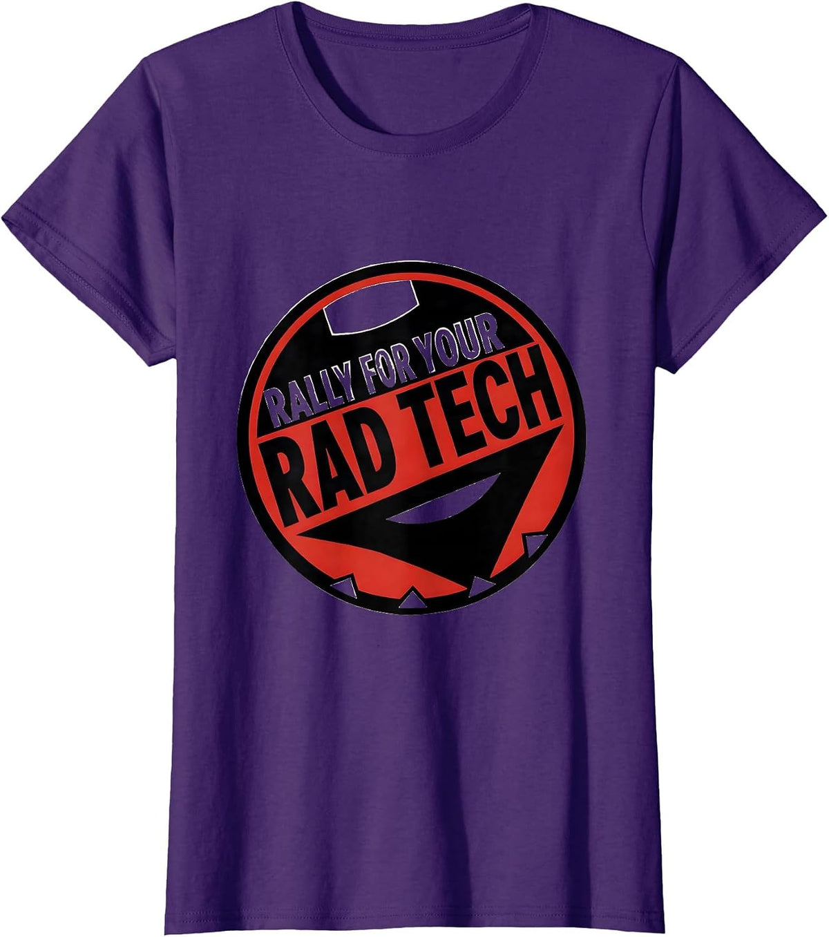 Women's Rally For Your Rad Tech Funny Radiology Tech Humor T-Shirt - Purple