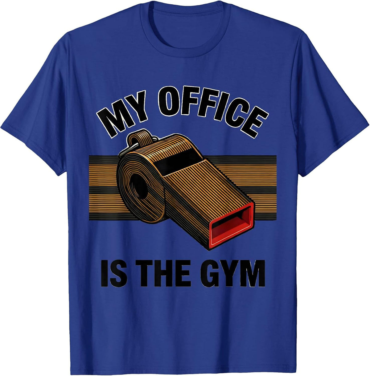 My Office Is The Gym Playful PE Teacher Back To School T-Shirt - Royal Blue