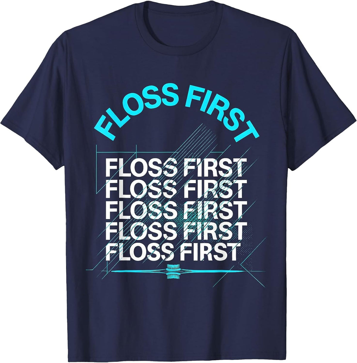 Floss First Funny Dental Hygienist Dental Assistant T-Shirt - Navy Blue