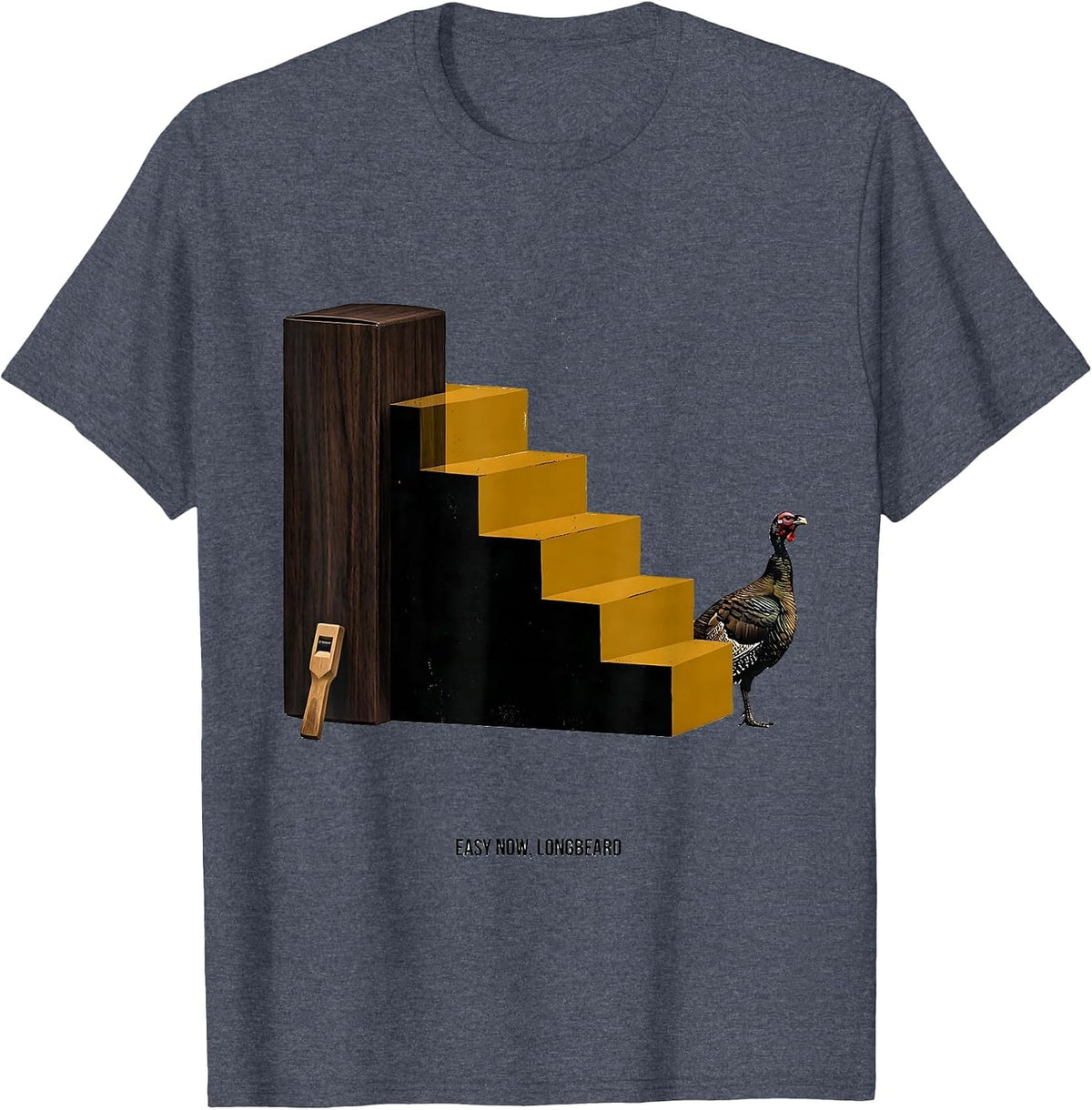 Easy Now, Longbeard Funny Turkey Hunting Gift for Hunters T-Shirt - Heather Blue