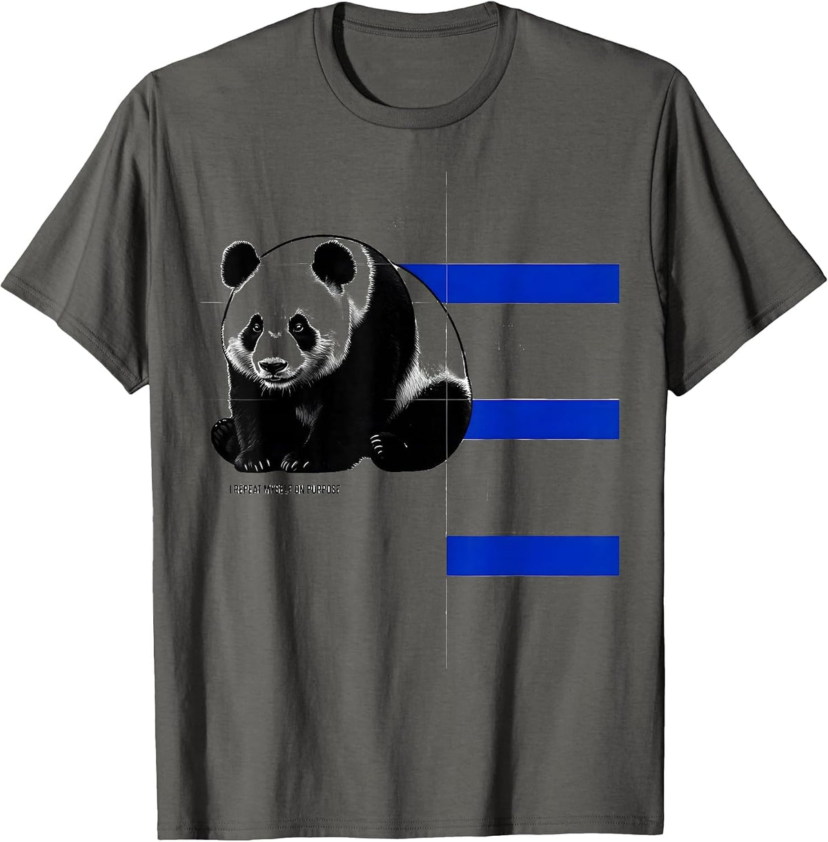 Men's I Repeat Myself On Purpose Funny Panda Bear Cute Animal T-Shirt - Asphalt Grey
