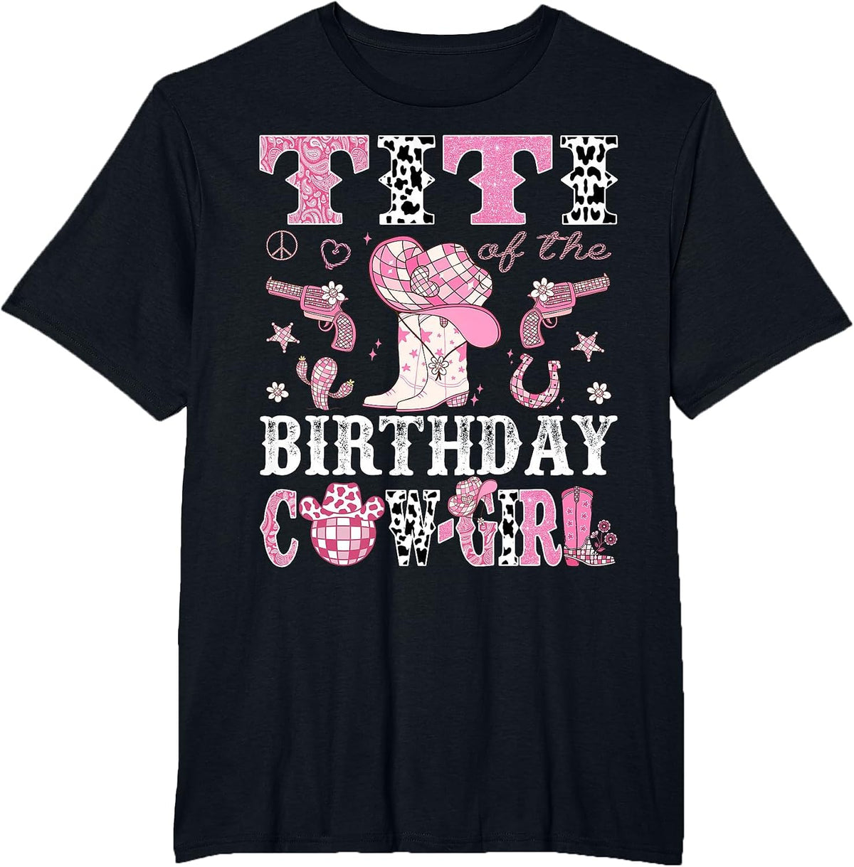 Titi of The Birthday Cow-Girl Pink Disco Rodeo Western T-Shirt - Black