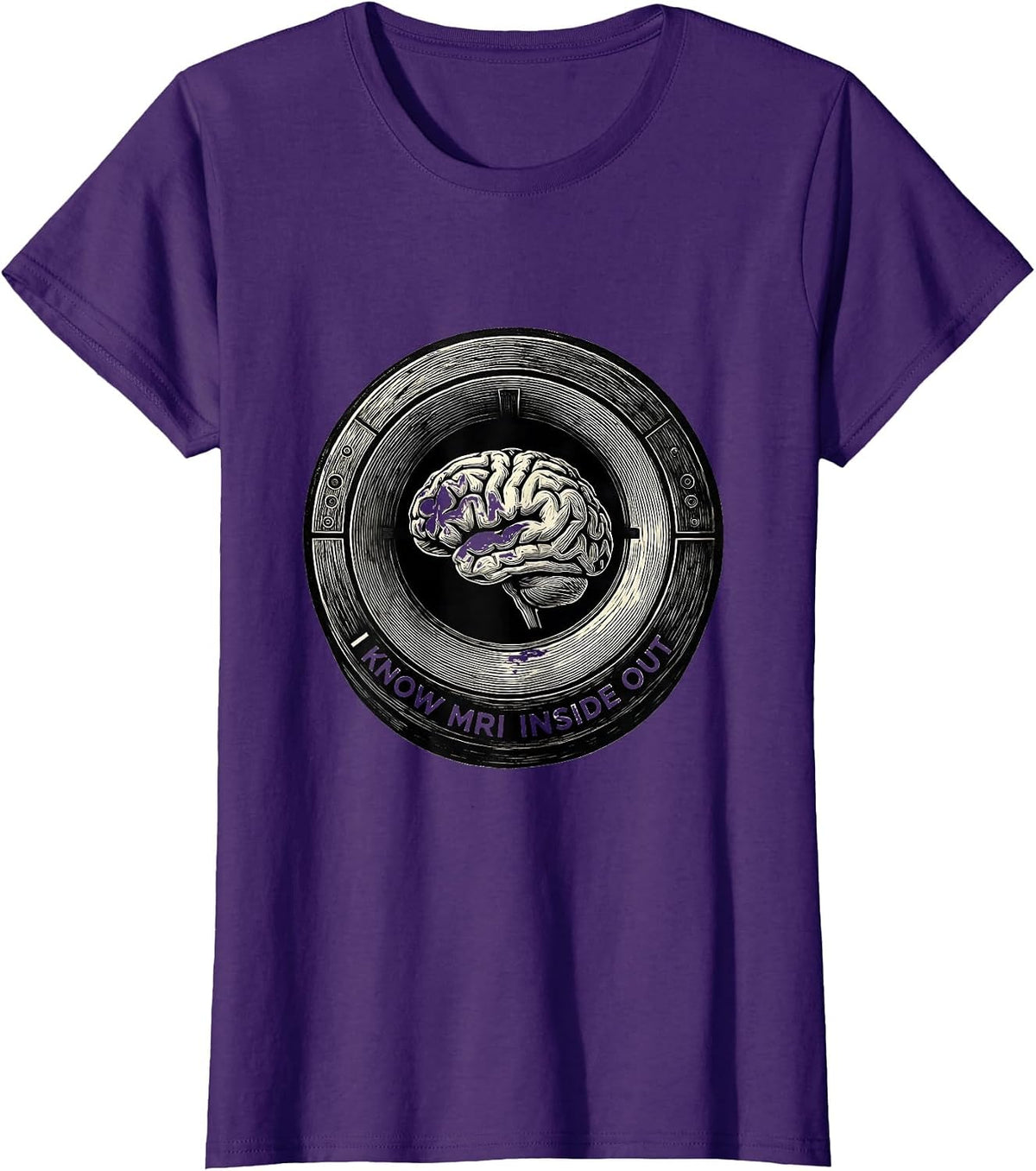 Women's I Know MRI Inside Out Radiology Tech Humor T-Shirt - Purple