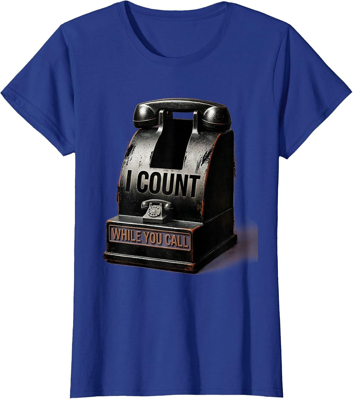 Women's I Count While You Call Funny Pharmacy Tech Technician T-Shirt - Royal Blue