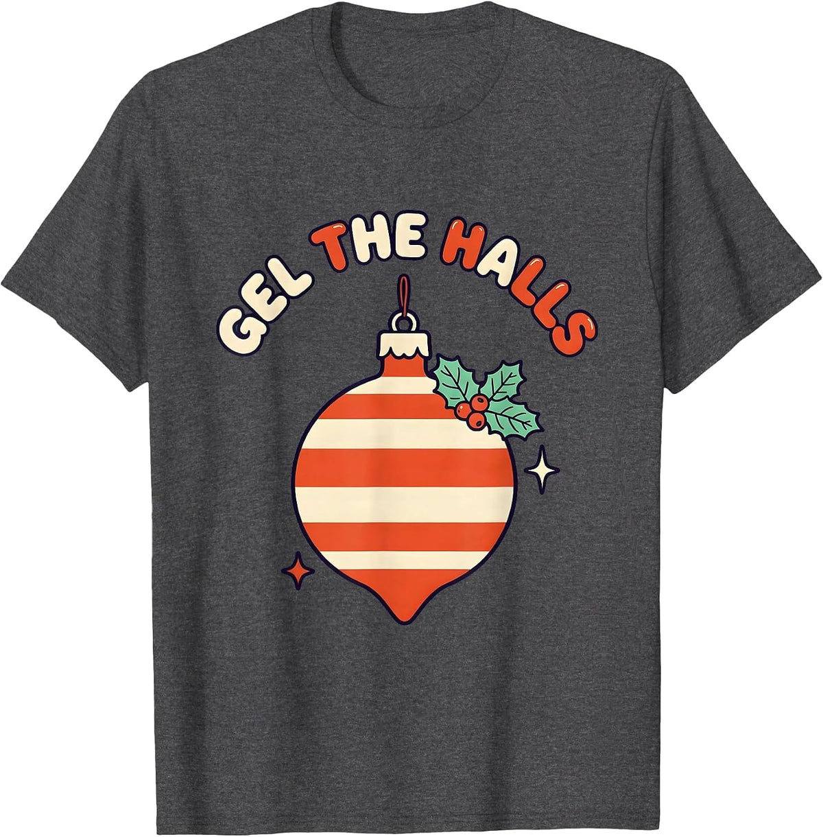 Gel The Halls Funny Sonographer Ultrasound Tech Christmas T-Shirt - Dark Heather Grey