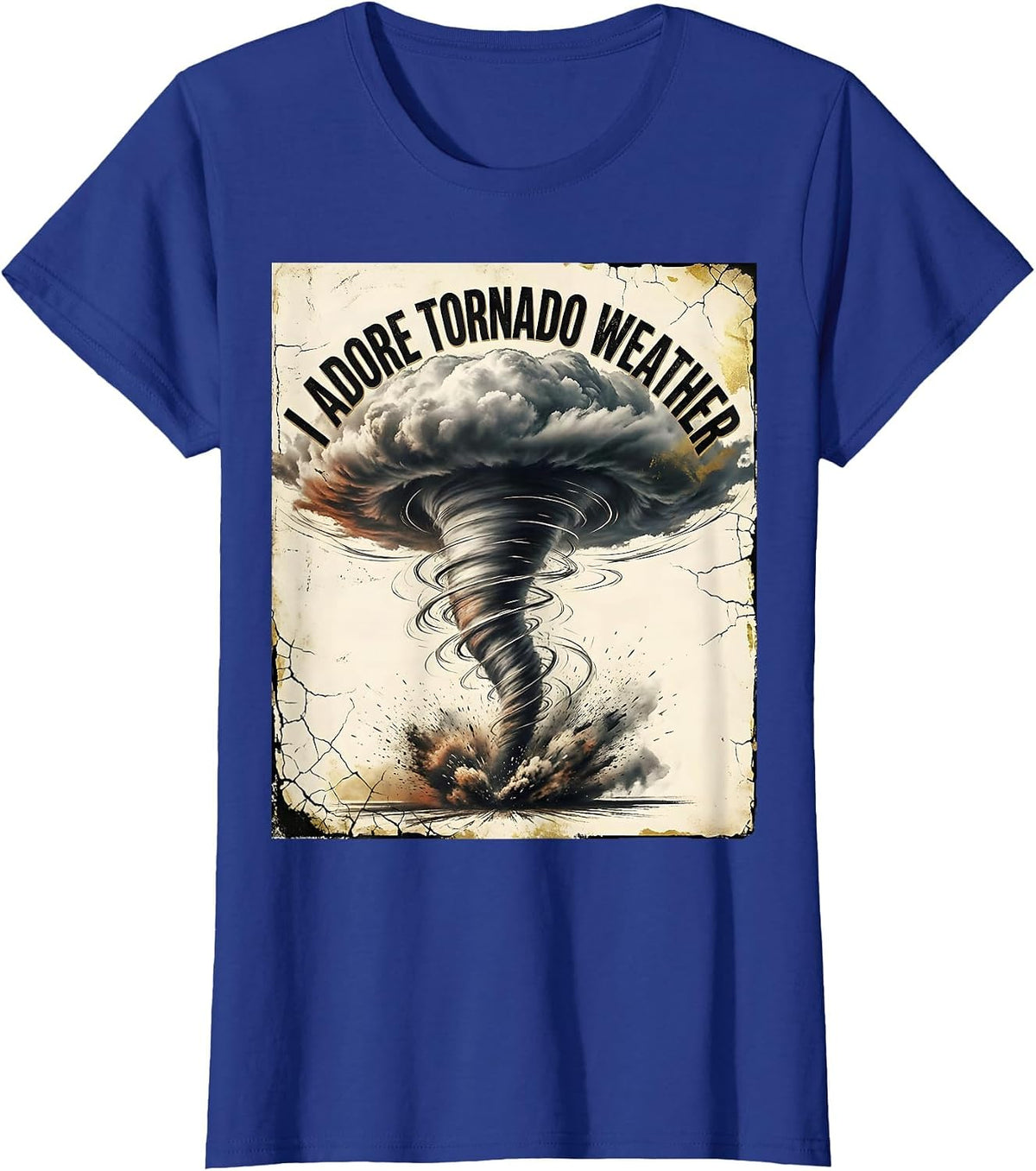 Women's I Adore Tornado Weather Distressed Storm Chaser Meteorology T-Shirt - Royal Blue