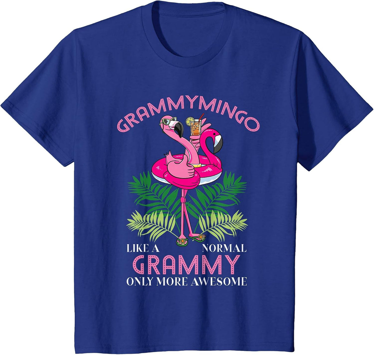 Grammymingo Grammy Flamingo Lover Grandma Grandmother Gramma T-Shirt - Royal Blue