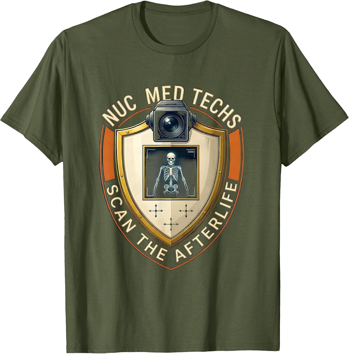 Men's Nuc Med Techs Scan The Afterlife Funny Radiology Tech T-Shirt - Olive Green