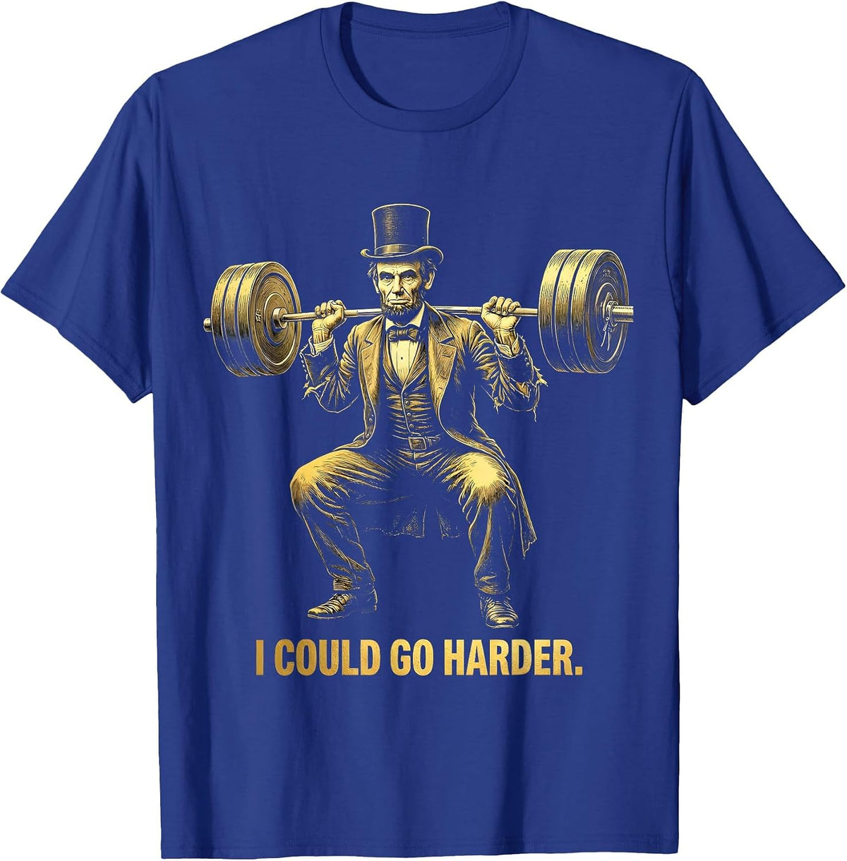 I Could Go Harder Bold Statement Graphic Design T-Shirt - Royal Blue