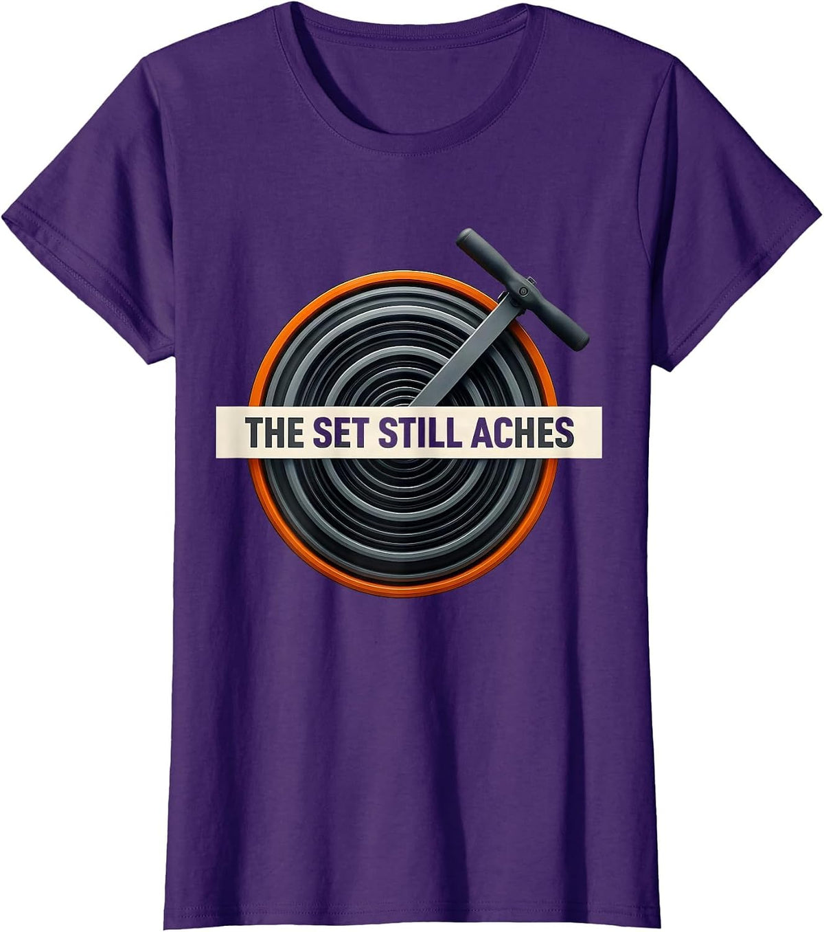 Women's The Set Still Aches Funny Gym Workout Weightlifting Humor T-Shirt - Purple
