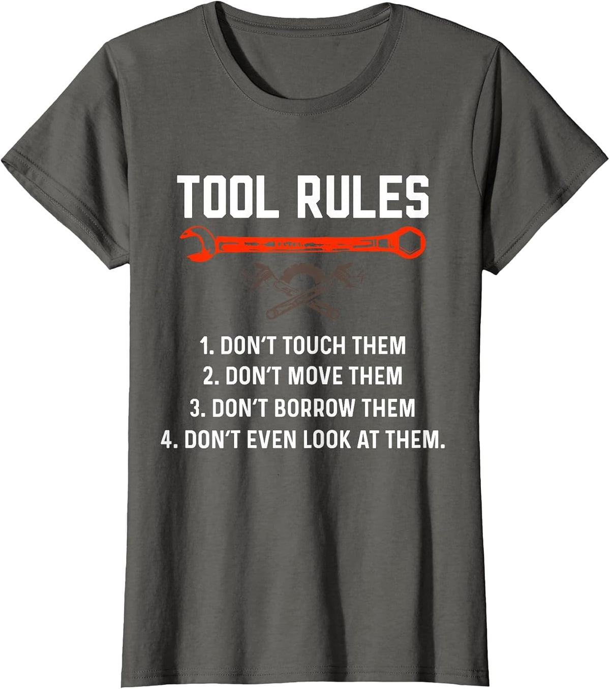 Funny Mechanic Tool Rules Auto Repair Car Mechanic Handyman T-Shirt - Asphalt Grey