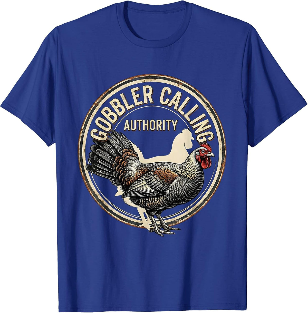 Men's Gobbler Calling Authority Vintage Turkey Hunting Gift Humor T-Shirt - Royal Blue