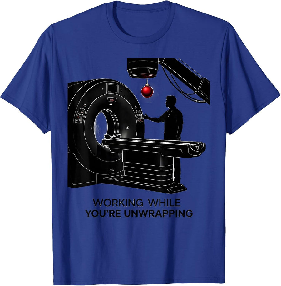 Working While You're Unwrapping Funny Radiology Tech T-Shirt - Royal Blue
