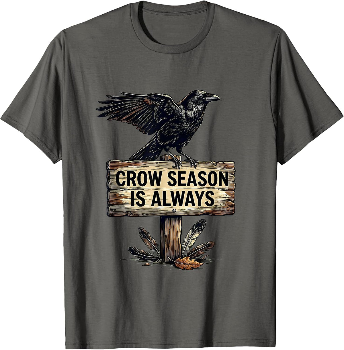 Crow Season Is Always Dark Bird Lover Design T-Shirt - Asphalt Grey
