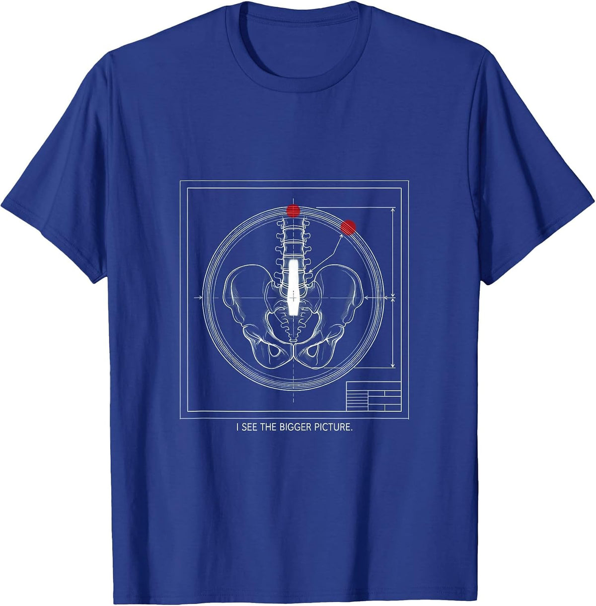 I See The Bigger Picture Technical Blueprint Radiology Tech T-Shirt - Royal Blue