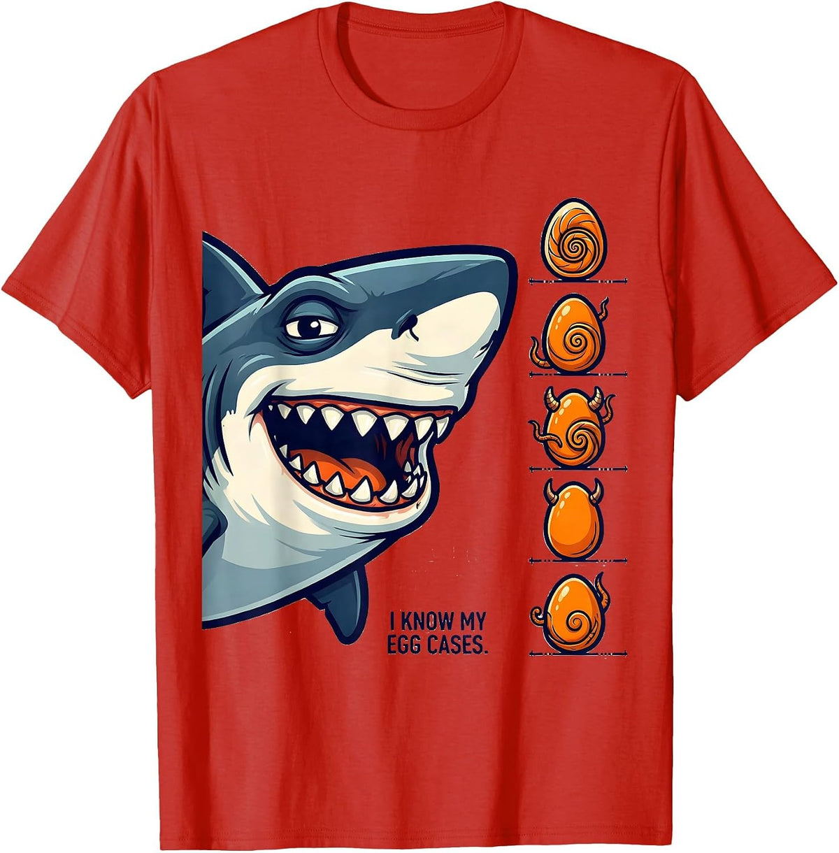 Men's I Know My Egg Cases Funny Shark Lover Ocean Wildlife Humor T-Shirt - Red