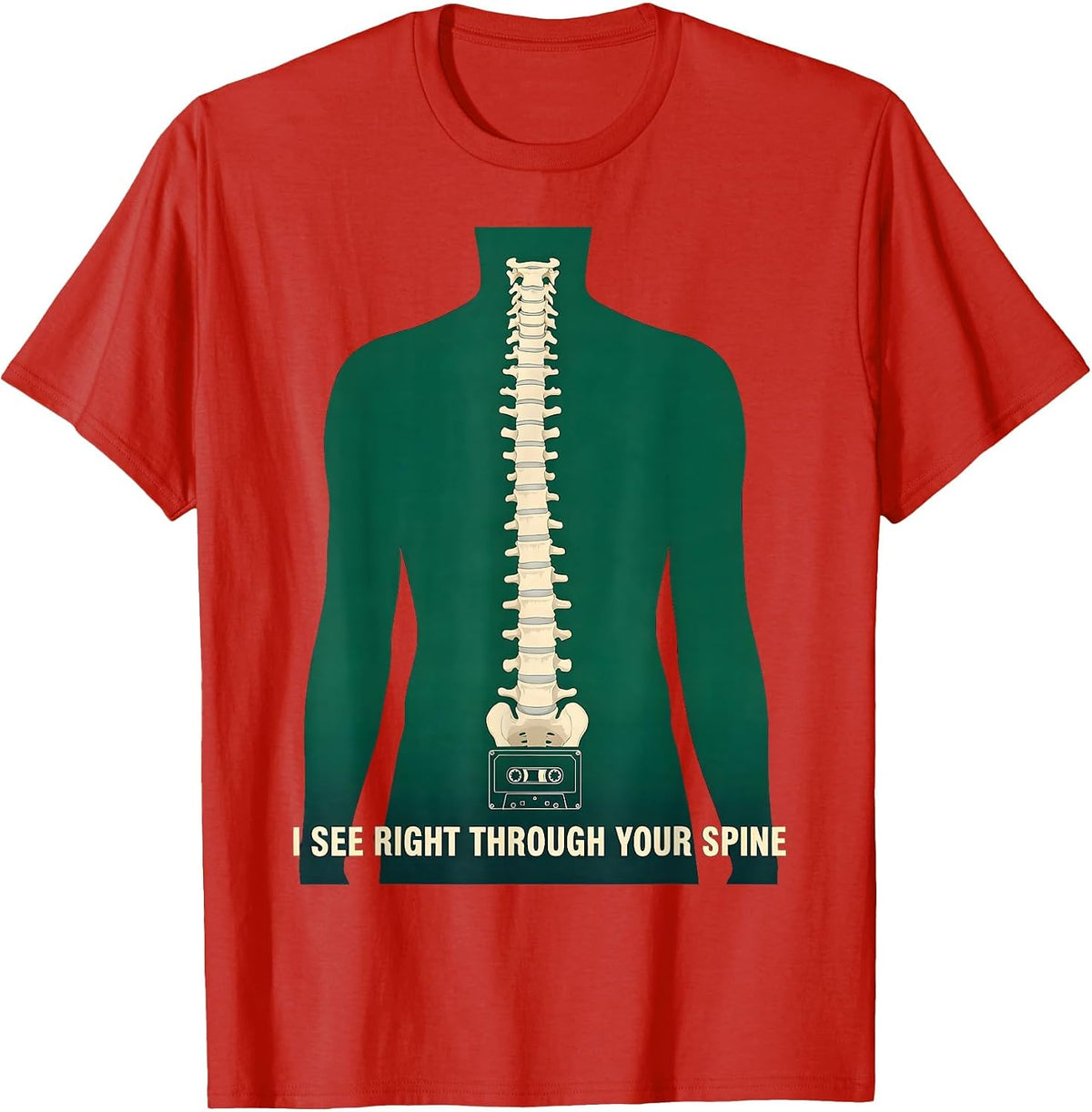 Men's I See Right Through Your Spine Funny Radiology Tech X-ray T-Shirt - Red