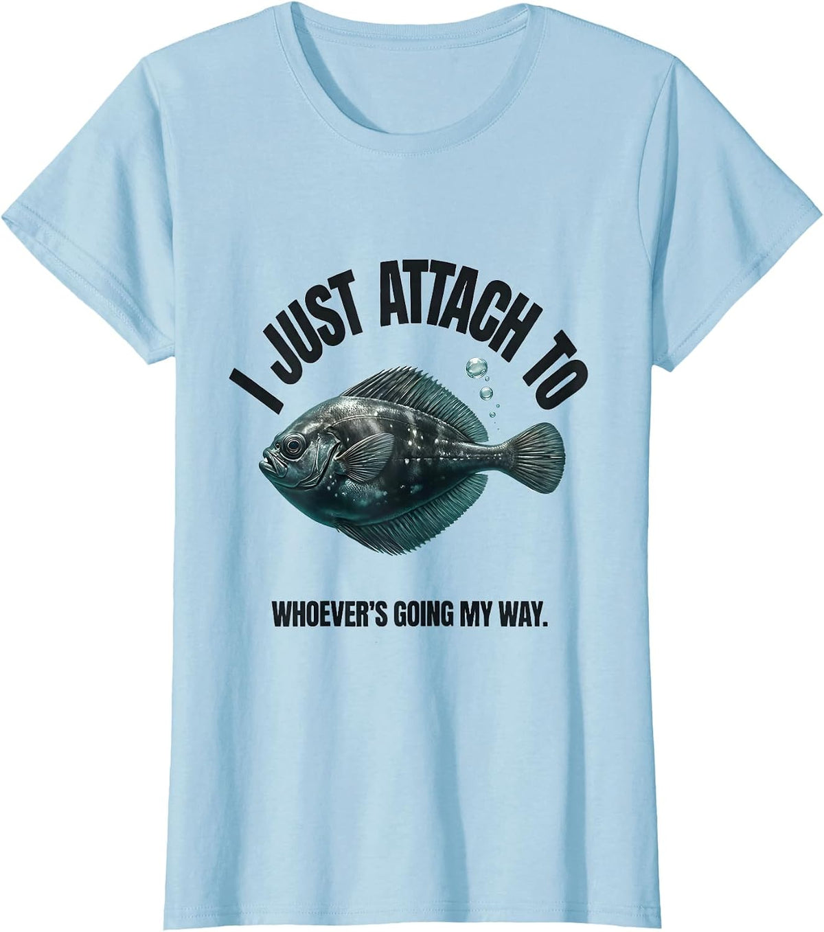 I Just Attach To Whoever's Going My Way Funny Shark Lover T-Shirt - Baby Blue