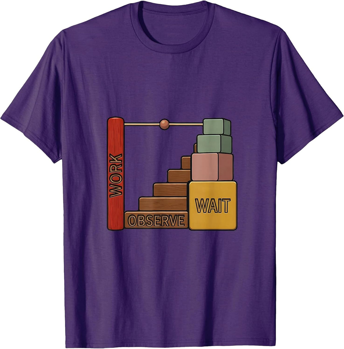 Men's Work Observe Wait Montessori Teacher Philosophy Pride T-Shirt - Purple