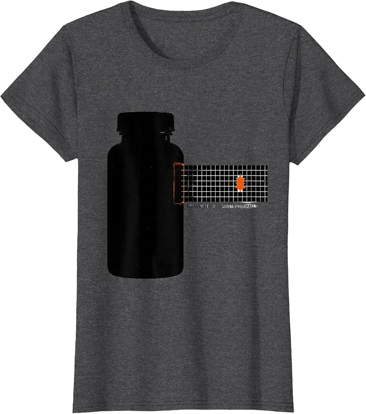 Women's Every Refill Is A Christmas Miracle Funny Pharmacy Tech T-Shirt - Dark Heather Grey