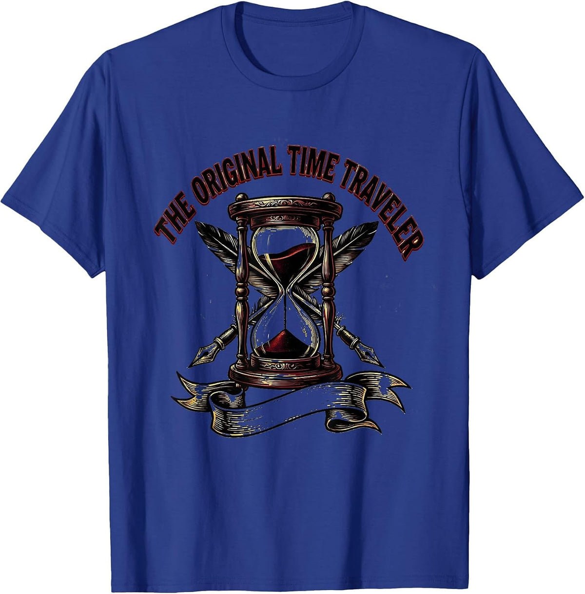 History Teacher The Original Time Traveler Design T-Shirt - Royal Blue