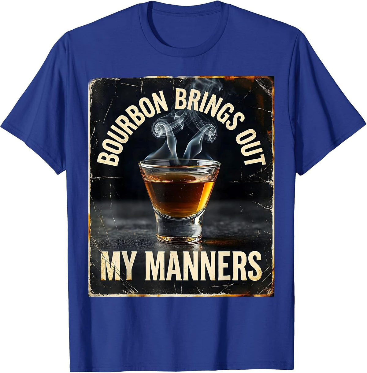 Bourbon Brings Out My Manners Distressed Funny Bourbon Lover T-Shirt - Royal Blue