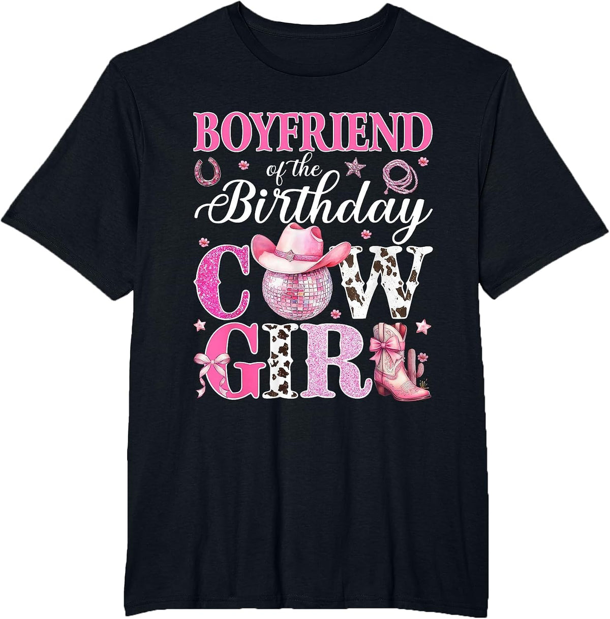 Boyfriend of The Birthday Cowgirl Rodeo Party Bday Girl T-Shirt - Black