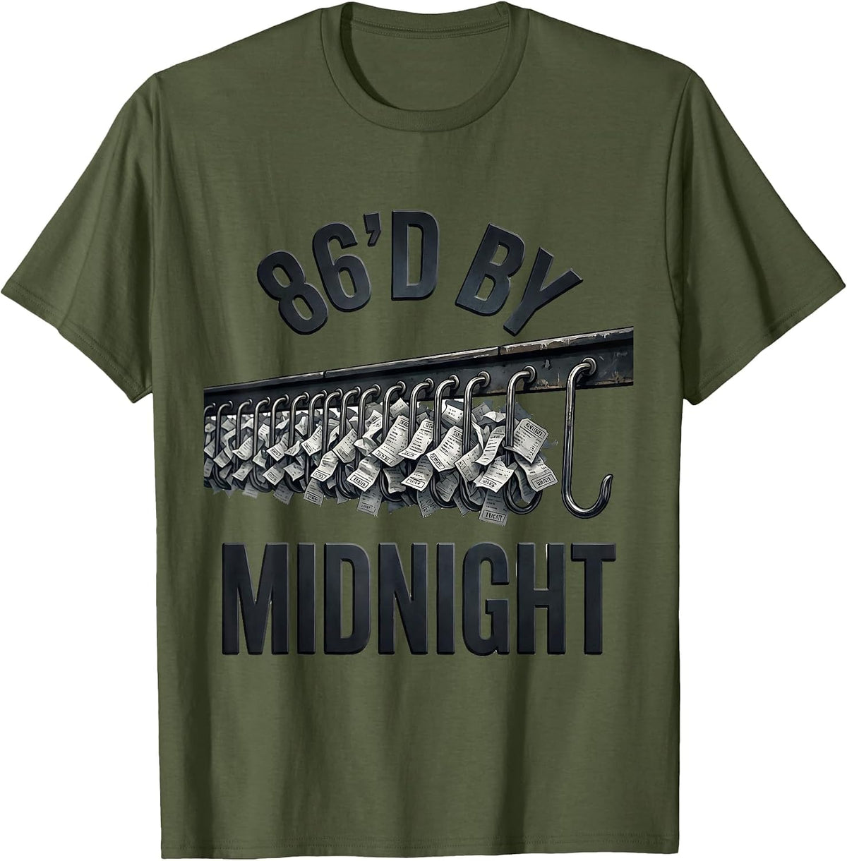 Men's 86'd By Midnight Funny Chef Cook Kitchen Staff Gift T-Shirt - Olive Green