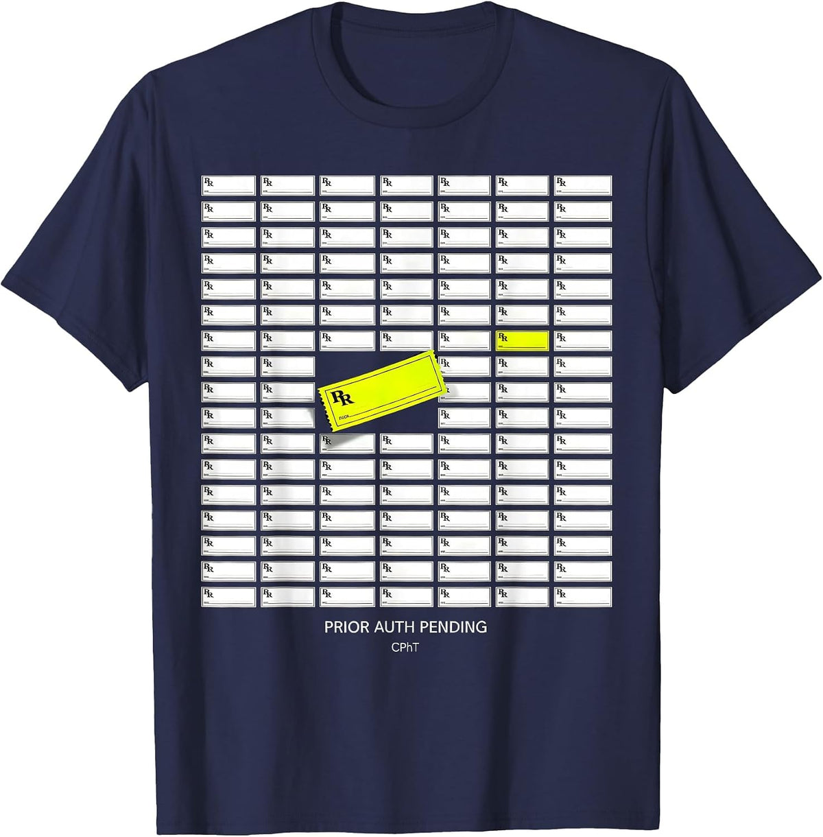 Prior Auth Pending CPhT Funny Pharmacy Technician Humor T-Shirt - Navy Blue