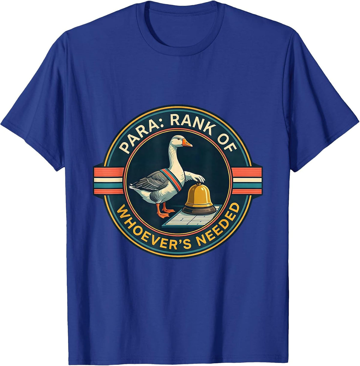 Para Rank Of Whoever's Needed Funny Paraprofessional SPED T-Shirt - Royal Blue