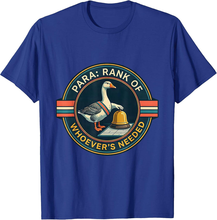 Para Rank Of Whoever's Needed Funny Paraprofessional SPED T-Shirt - Royal Blue