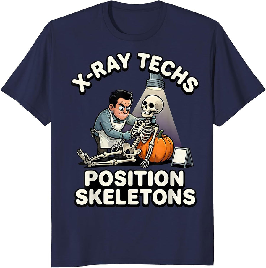X-Ray Techs Position Skeletons Cartoon Radiology Tech T-Shirt - Navy Blue