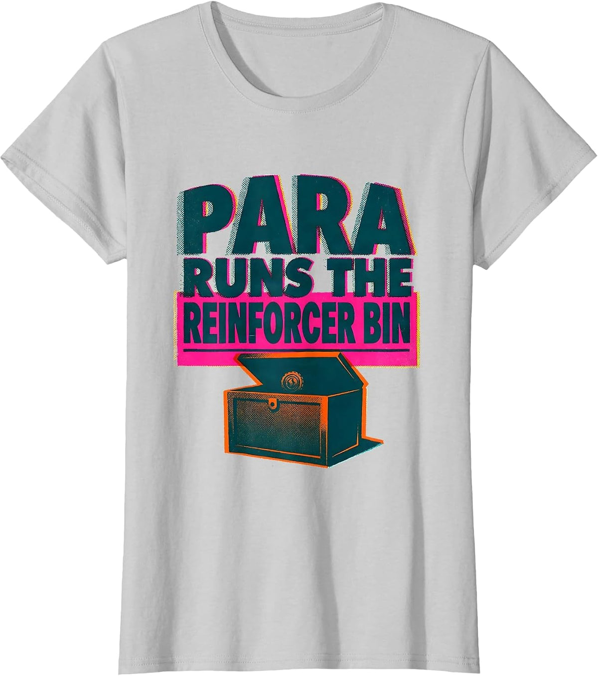 PARA Runs The Reinforcer Bin Funny Paraprofessional T-Shirt - Silver Grey