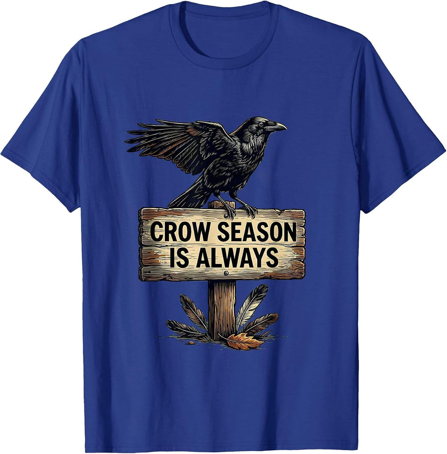 Crow Season Is Always Dark Bird Lover Design T-Shirt - Royal Blue