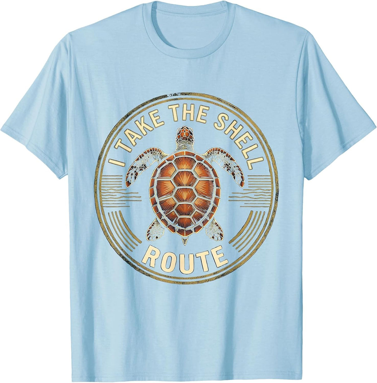 Men's I Take The Shell Route Vintage Sea Turtle Lover Humor Gift T-Shirt - Baby Blue