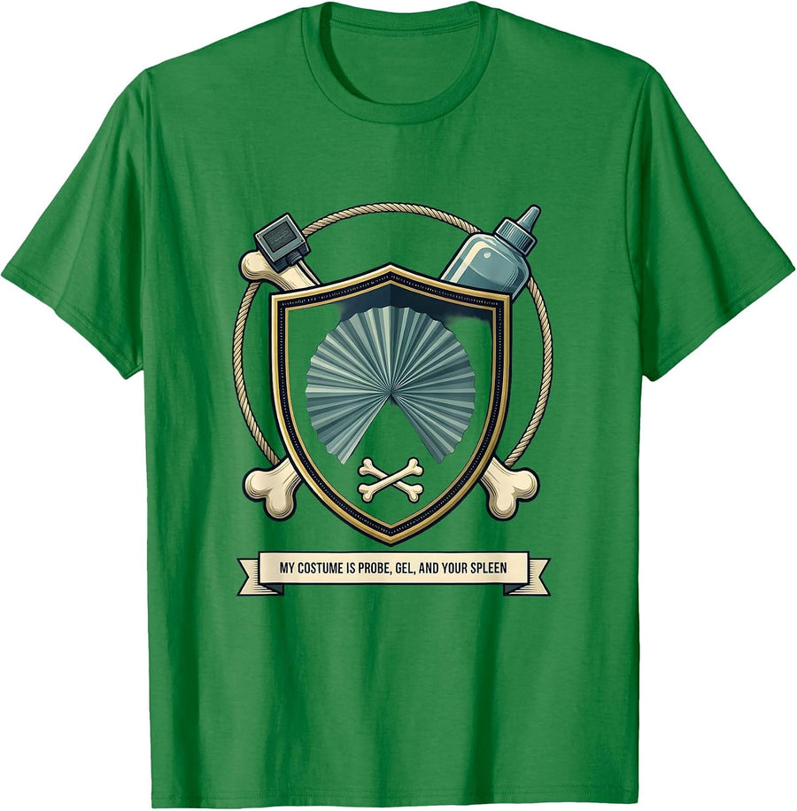 Men's My Costume Is Probe, Gel, And Your Spleen Sonographer T-Shirt - Kelly Green
