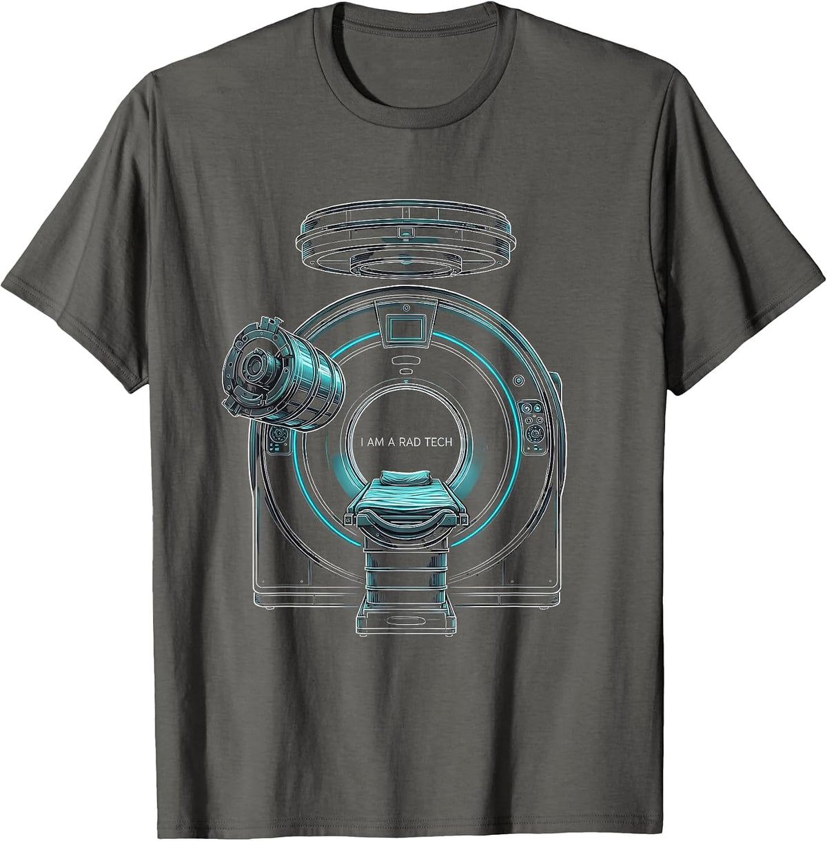I Am A Rad Tech Funny Radiology Tech Appreciation Week T-Shirt - Asphalt Grey
