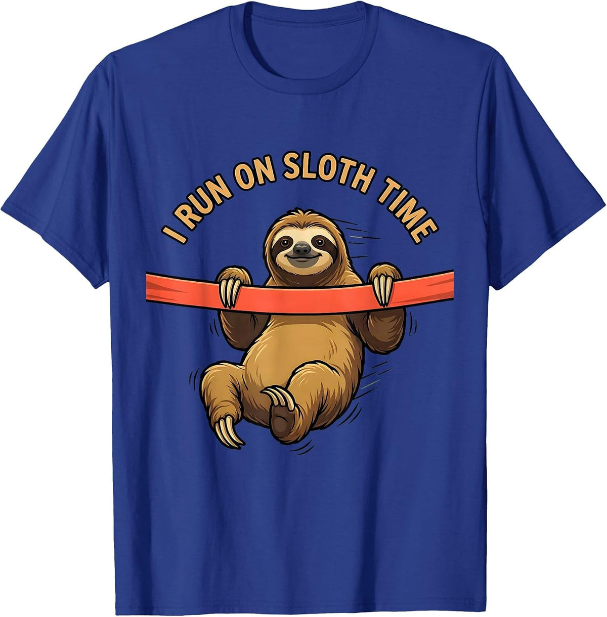 I Run On Sloth Time Funny Sloth Lover Novelty Humor T-Shirt - Royal Blue