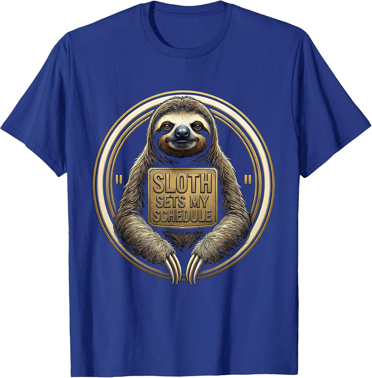 Sloth Sets My Schedule Funny Sloth Lover Humor Novelty T-Shirt - Royal Blue