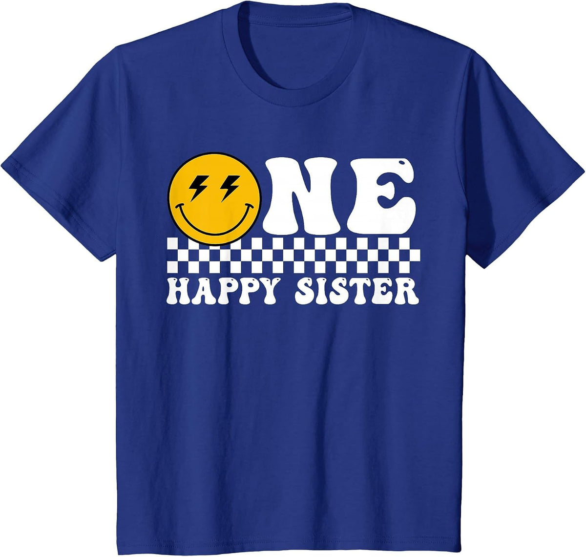 Happy Sister 1st Birthday Family Matching Theme T-Shirt - Royal Blue