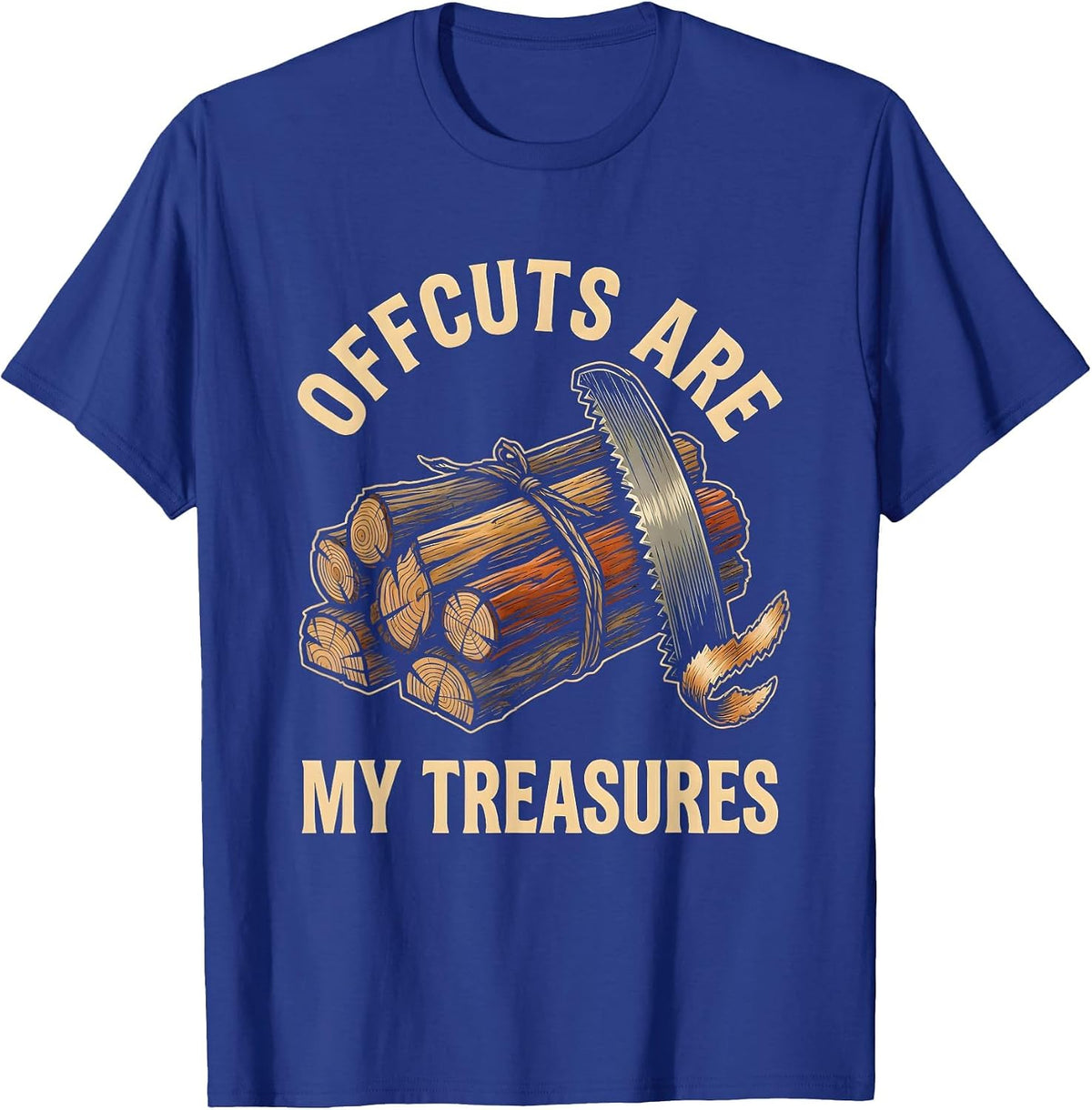 Offcuts Are My Treasures Tattoo Carpenter Woodworker Humor T-Shirt - Royal Blue