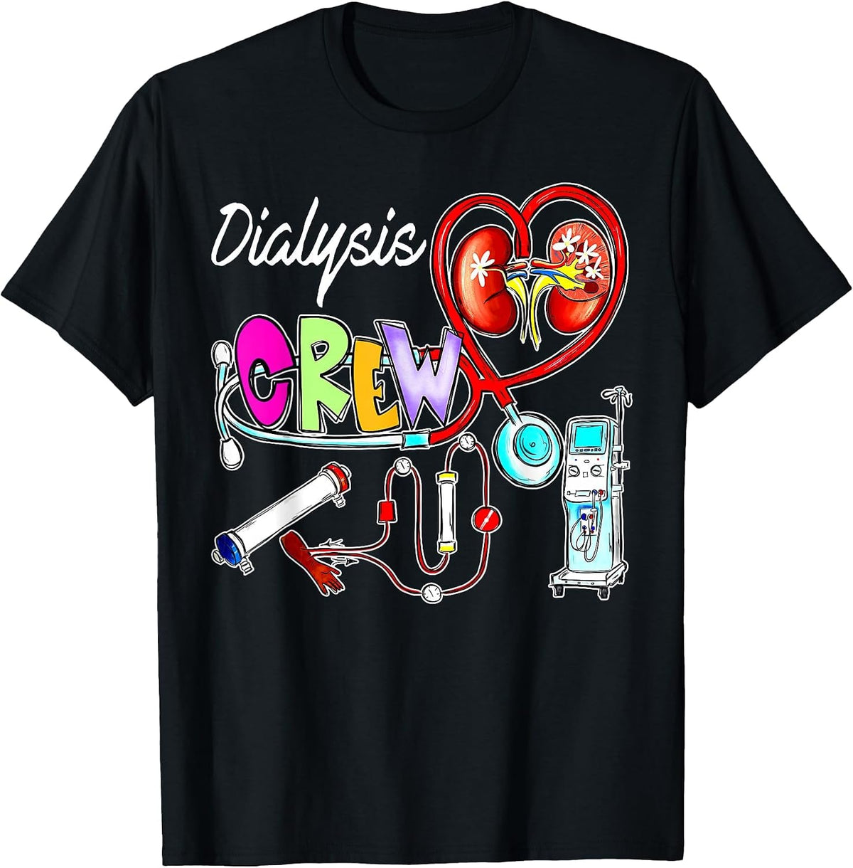 Dialysis Crew Stethoscope Heart Kidney Nephrology Technician T-Shirt - Black