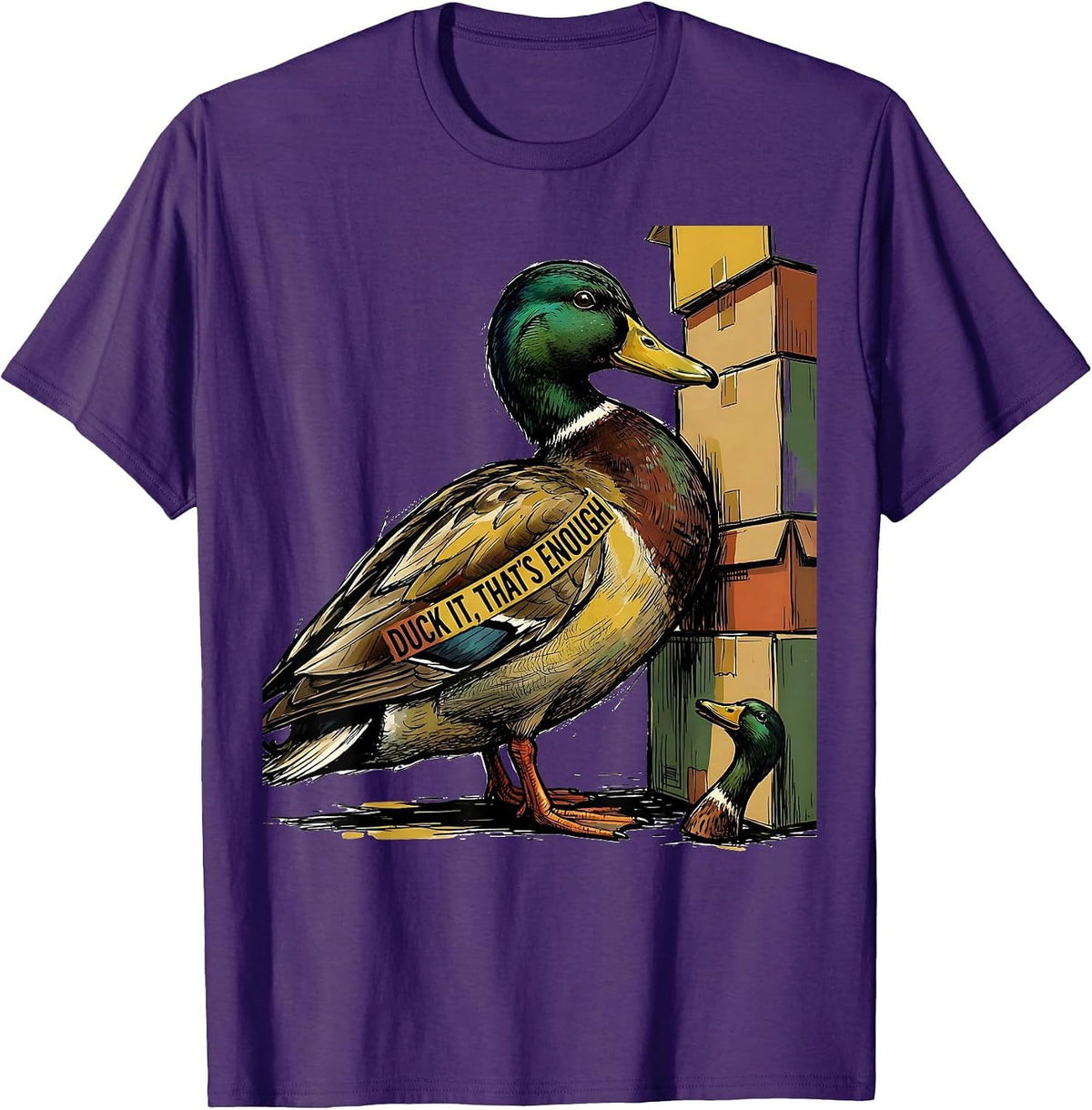 Men's Duck It, That's Enough Funny Duck Hunter Hunting Dad Gift T-Shirt - Purple