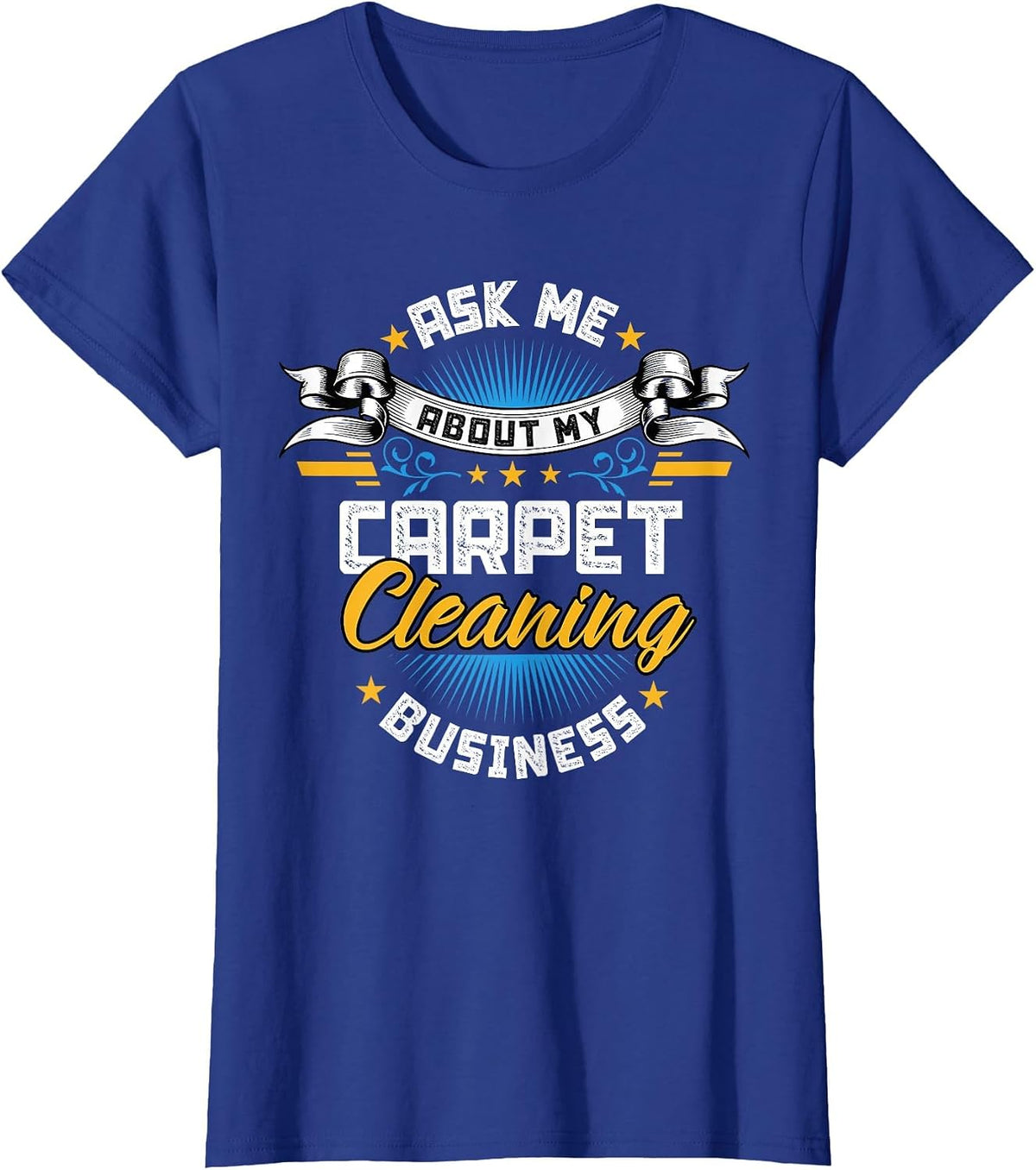 Carpet Cleaning Business T-Shirt - Royal Blue