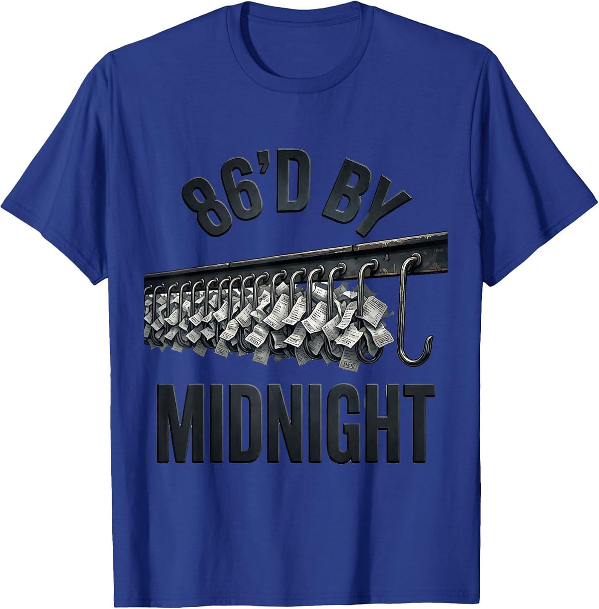 Men's 86'd By Midnight Funny Chef Cook Kitchen Staff Gift T-Shirt - Royal Blue