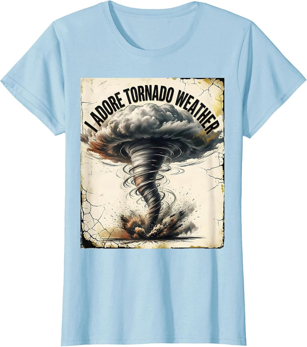 Women's I Adore Tornado Weather Distressed Storm Chaser Meteorology T-Shirt - Baby Blue