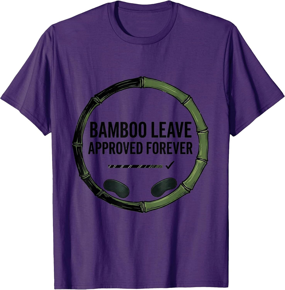 Bamboo Leave Approved Forever Minimalist Panda Humor Gift T-Shirt - Purple