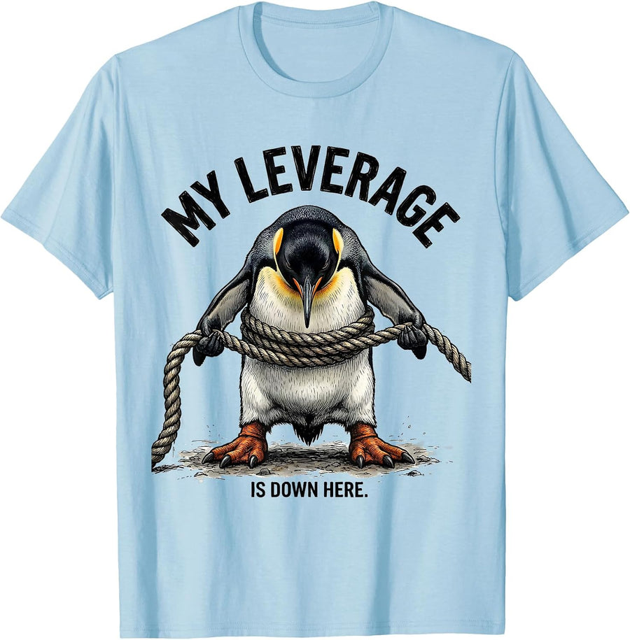 Men's My Leverage Is Down Here Funny Penguin Martial Arts Humor T-Shirt - Baby Blue